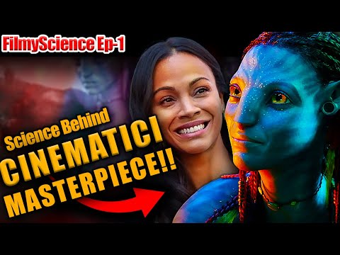 SCIENCE BEHIND CINEMATIC MASTERPIECE AVATAR: FILMY SCIENCE EPISODE 1 | JAMES CAMERON