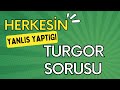 Herkesin yanlış yaptığı Turgor Basıncı sorusu!!!