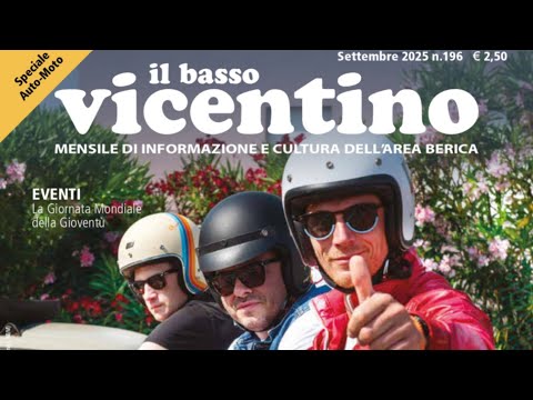 Anteprima del numero di Settembre 2025 de: "Il Basso Vicentino"