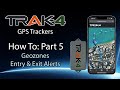 Trak 4 GPS How To Part 5 Geozones With Entry Exit Alerts