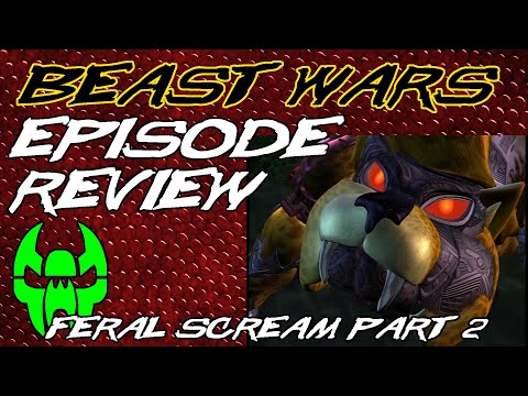 Feral Scream Part 2 - Beast Wars Episode Review 45