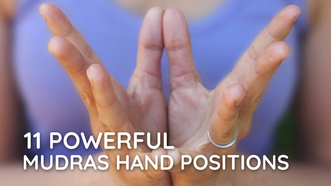Mudras 101: Meditation Hand Positions + 11 Most Common Mudras, Explained