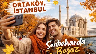 Ortaköy Gezisi 🕌 Boğaz Manzarası, Cami ve Kumpir Keyfi | Ortaköy Tour – Bosphoru