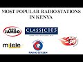 TOP 10 MOST POPULAR RADIO STATIONS IN KENYA