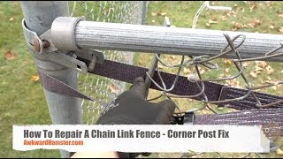 How To Repair A Chain Link Fence - Corner Post Fix