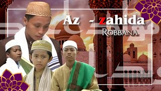 Download lagu VCD HD1440P - Robbana - Az Zahida mp3 Download lagu VCD HD1440P - Robbana - Az Zahida mp3