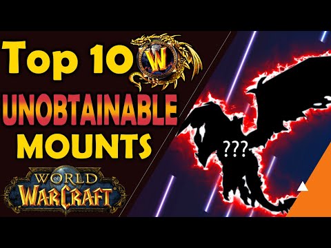 Top 10 No Longer Obtainable Mounts in World of Warcraft