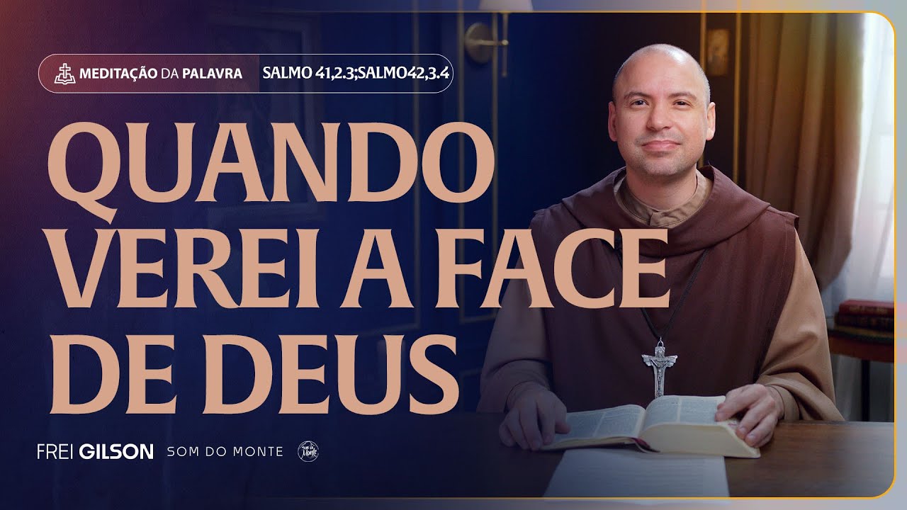 Quando verei a face de Deus | (Sl 41(42),2.3;Sl 42(43),3.4 (R. 41[42],3) #2294