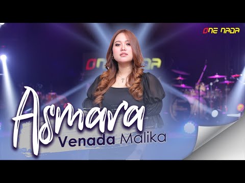 Venada Malika - ASMARA | OFFICIAL ONE NADA