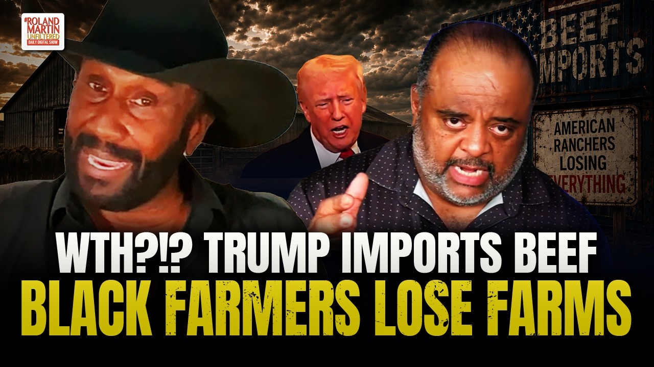 “America First”?! Trump Expands Argentina Beef Imports as Black Farmers Lose Farms at Home