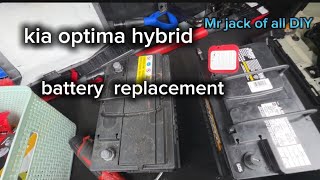 2016 kia optima hybrid  battery replacement