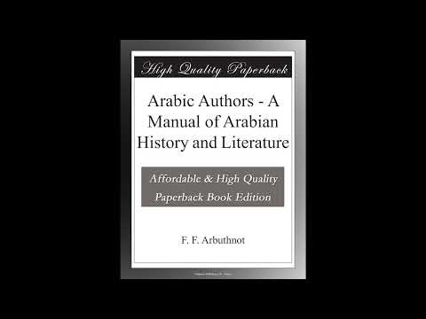 Arabic Authors - A Manual of Arabian History and Literature by F. F. Arbuthnot — free full audiobook