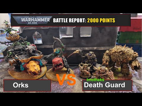 Warhammer 40k Battle Report: Orks vs. Death Guard 2000 Pkt 9. Edi Deutsch