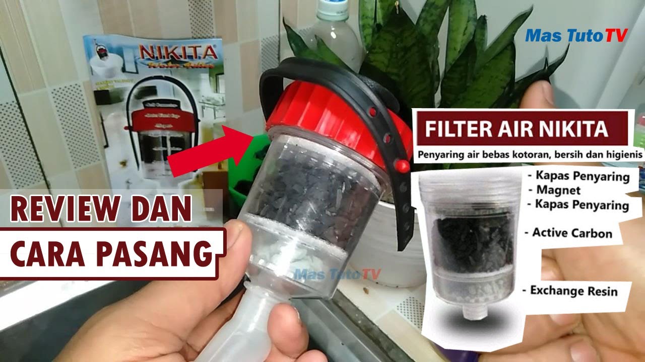 [Review & Cara Pasang] Filter Saringan Air Nikita | Nikita Water Filter  [PART1]