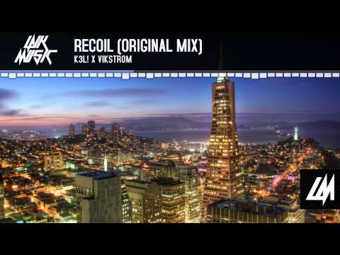 K3L! x Vikstrom - Recoil (Original Mix)