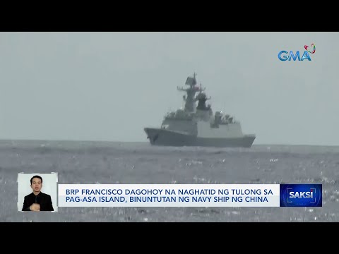 BRP Francisco Dagohoy na naghatid ng tulong sa Pag-asa Island, binuntutan ng navy ship ng… Saksi