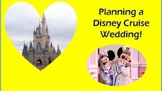 HOW TO: Plan a DISNEY CRUISE WEDDING!  | Ohyouresotough0