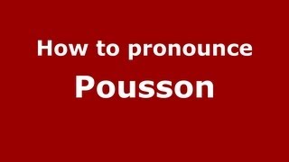 How to pronounce Pousson