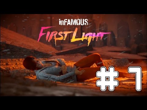 Infamous First Light - Game Walkthrough - Part 7 - Revenge - PS4 [HD]