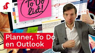 Werk jij met Microsoft Planner, Todo en Outlook? Zo koppel je ze aan elkaar!