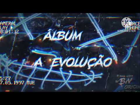 ALBUM A EVOLUÇÃO FAIXA 8: AUTOMOTIVO MATA NOIA MC DAFLIN-MC BRINQUEDO-MC TARAPI (DJ BN ORIGINAL)