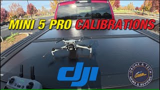 DJI Mini 5 Pro - Time to Calibrate