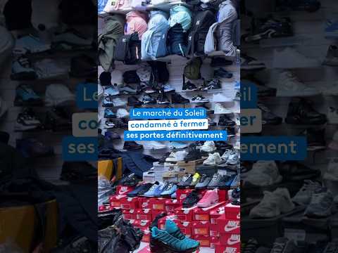 Le marché du Soleil condamné à fermer définitivement