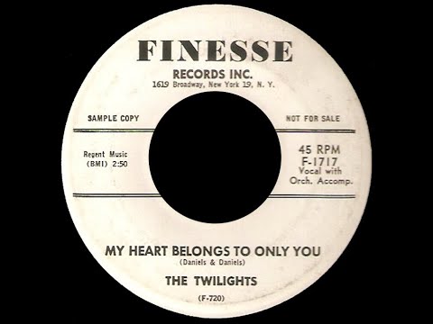 The Twilights - My Heart Belongs To Only You 1959