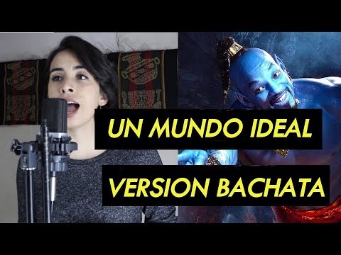 Un mundo ideal - (de Aladdín) | Bachata Cover by Astrómata
