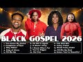 Best Black Gospel Songs 2026 Playlist CeCe Winans Tasha Cobbs Jekalyn Carr