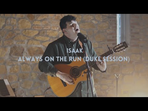 Isaak - Always on the run (Duke Session)