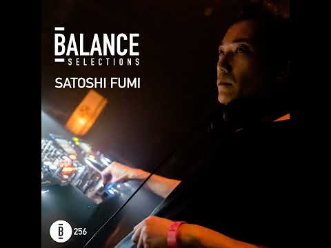 Balance Selections 256: Satoshi Fumi