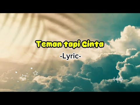 Teman tapi Cinta ( official lyric video )