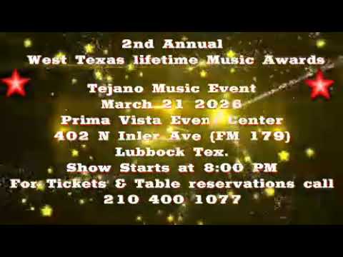 ***WEST TEXAS LIFETIME MUSIC AWARDS ***- (LUBBOCK,TX.- Brought to You By **22Entertainment **