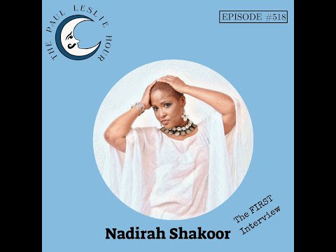Nadirah Shakoor Interview on The Paul Leslie Hour