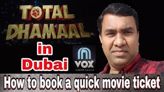 Total Dhamaal in Dubai | How to book movie ticket | Vox Cinemas | Dashing Dubai