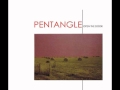 Pentangle - Sad Lady