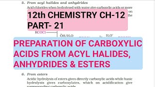 12th Chemistry Ch-12|Part-21|Carboxylic acids from Acyl halide, Anhydride, & Esters|Study with Farru
