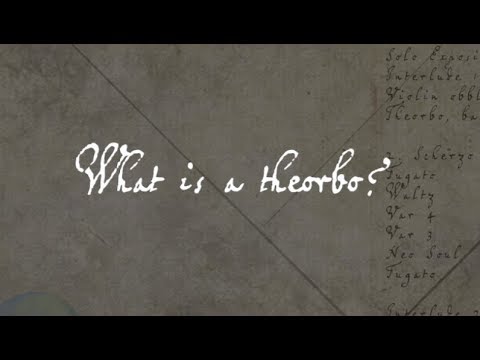 2/7 What is a Theorbo?