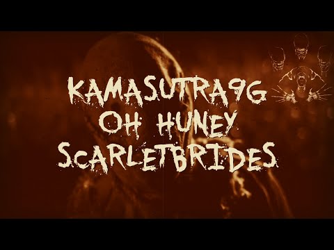 KAMASUTRA 9G - OH HUNEY FEAT. SCARLETBRIDES [PROD. LUCYFXR] | перевод | rus sub
