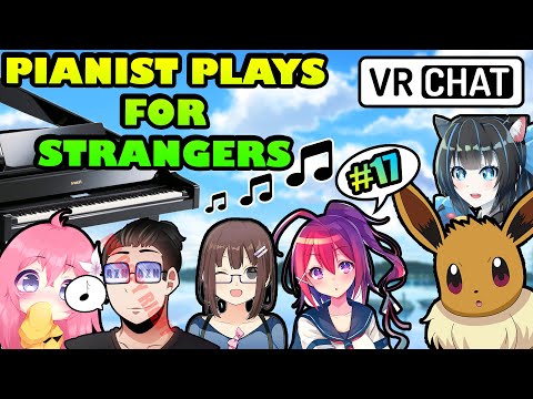 Playing Piano for Strangers in VRChat #17 w/ AznStylez and Kromia | Pianist meets talented singers!