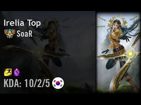 Irelia Top vs Kennen - SoaR - KR Challenger Path 6.3