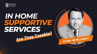 Are In Home Supportive Services (IHSS) Taxable