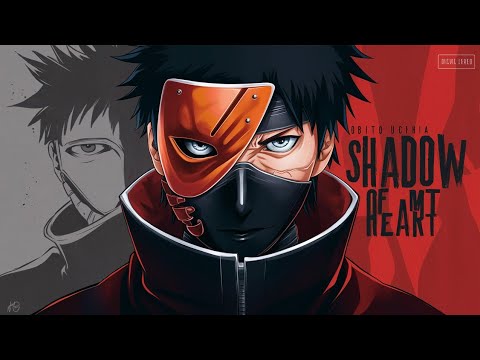 Obito Uchiha Song | Shadow of my heart | Tobi  (Naruto)