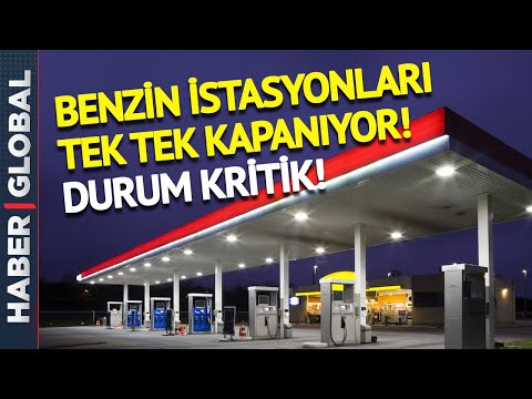 Benzin Zammı İstasyonlara Yaramadı! 800 Benzin İstasyonu Kapandı