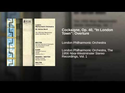 Cockaigne, Op. 40, "In London Town": Overture