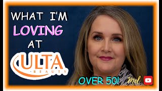 WHAT I'M LOVING AT ULTA OVER 50 | COLLABORATION