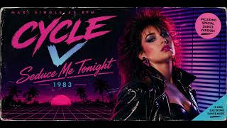 Cycle V   Seduce Me Tonight 1983