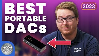 Best Portable DACs of 2023 | Moon Audio