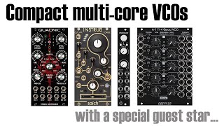 Video thumbnail for Compact multi core VCOs by John Schussler